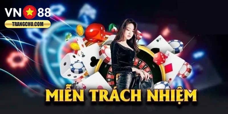 Sơ lược thông tin cần biết về chính sách miễn trừ trách nhiệm