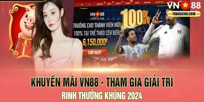 Khuyến mãi VN88 rất coi trọng việc giữ chân khách hàng