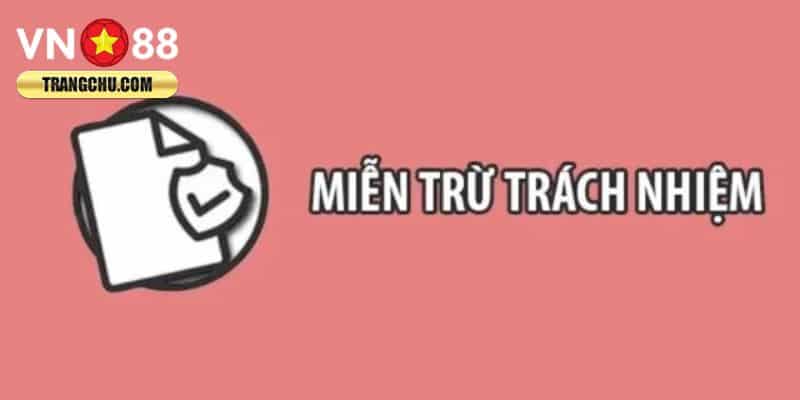 VN88 được miễn trừ trách nhiệm khi bị mạo danh thương hiệu