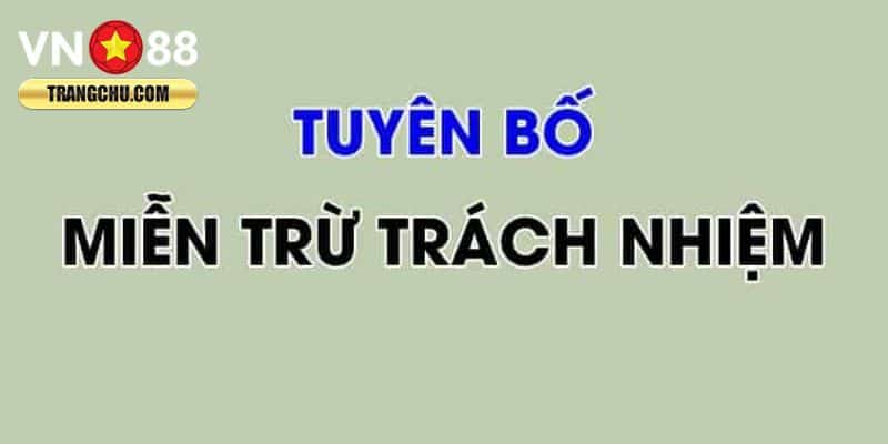 Thông tin về trách nhiệm của nhà cái VN88